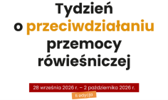 TYDZIEŃ PRZECIWDZIAŁANIA PRZEMOCY RÓWIEŚNICZEJ