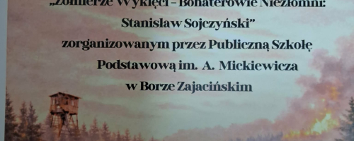 X POWIATOWY KONKURS „Żołnierze wyklęci – bohaterowie niezłomni: Stanisław Sojczyński 